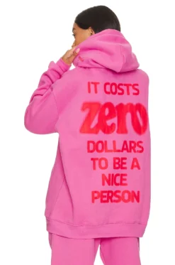 It Costs $0 Hoodie Pink